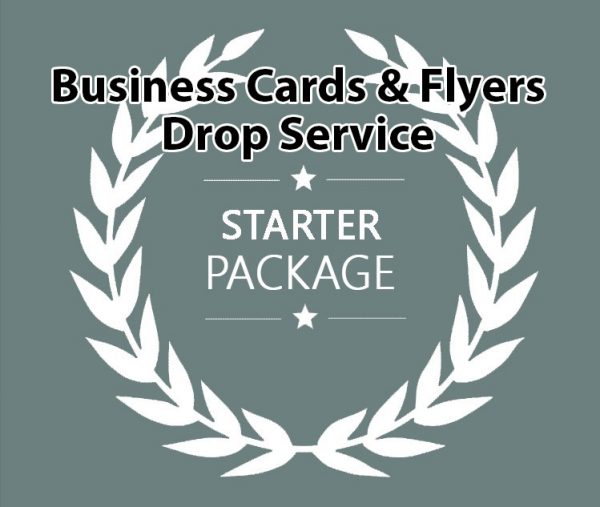 Business Cards and Flyers Drop Service Starter Package